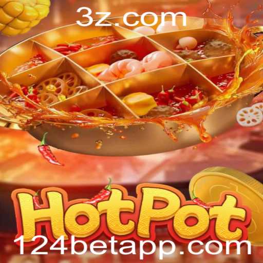 Descobrindo o Universo do Jogo Hotpot: Diversão e Estratégia com 124bet