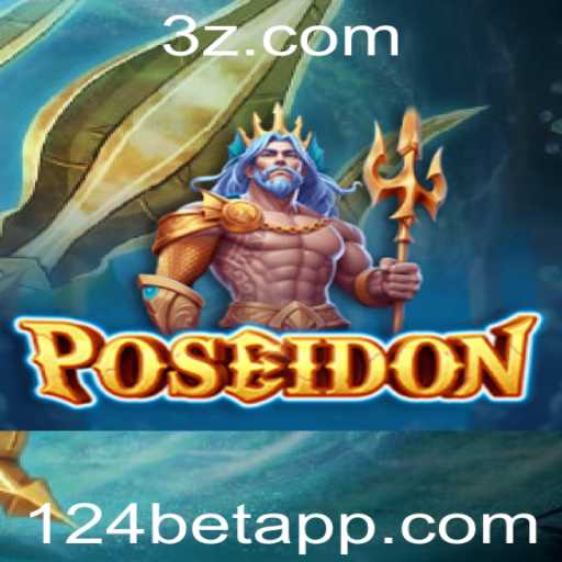 Poseidon: O Novo Jogo que Está Revolucionando o Mundo das Apostas com 124bet